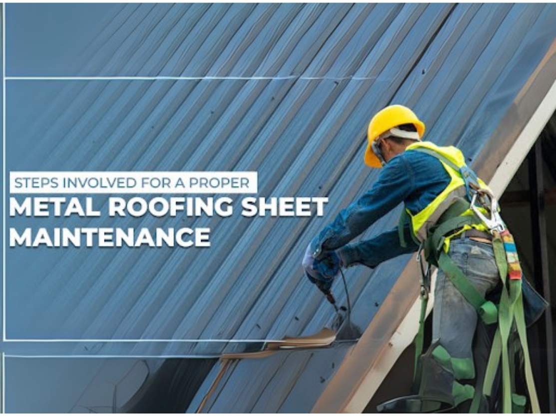 Tips for Maintaining Metal Roofing Sheets: A Mahawar Guide